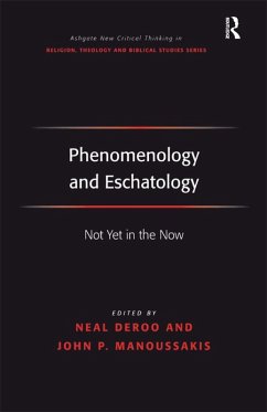 Phenomenology and Eschatology (eBook, PDF) - Manoussakis, John Panteleimon