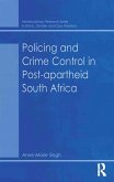 Policing and Crime Control in Post-apartheid South Africa (eBook, PDF)