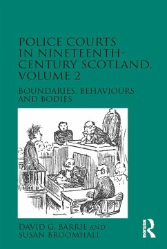 Cover Police Courts in Nineteenth-Century Scotland, Volume 2 (eBook, ePUB)