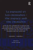 La Papauté et les croisades / The Papacy and the Crusades (eBook, PDF)