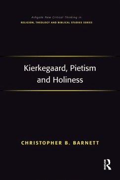 Kierkegaard, Pietism and Holiness (eBook, ePUB) - Barnett, Christopher B.