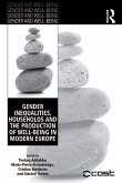 Gender Inequalities, Households and the Production of Well-Being in Modern Europe (eBook, ePUB)