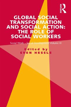 Global Social Transformation and Social Action: The Role of Social Workers (eBook, PDF) - Hessle, Sven