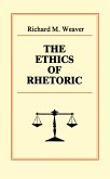 The Ethics of Rhetoric (eBook, ePUB) The Ethics of Rhetoric (eBook, ePUB)