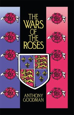 The Wars of the Roses (eBook, PDF) - Goodman, Anthony