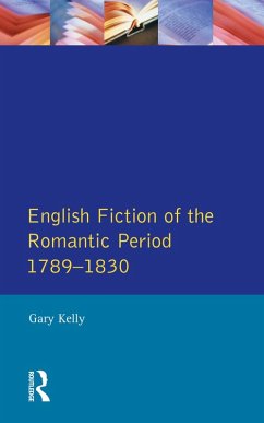 English Fiction of the Romantic Period 1789-1830 (eBook, PDF) - Kelly, Gary
