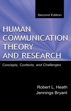 Human Communication Theory and Research (eBook, PDF) - Heath, Robert L.; Bryant, Jennings