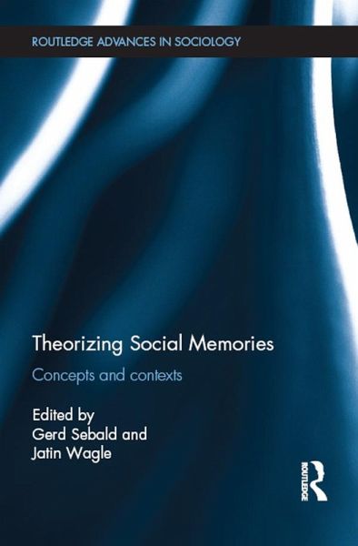 Theorizing Social Memories (eBook, PDF) Theorizing Social Memories (eBook, PDF)
