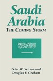 Saudi Arabia: The Coming Storm (eBook, ePUB)