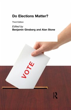 Do Elections Matter? (eBook, PDF) - Ginsberg, Benjamin; Stone, Alan