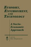 Economy, Environment and Technology: A Socioeconomic Approach (eBook, ePUB)