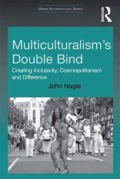 Multiculturalism's Double-Bind (eBook, PDF) - Nagle, John