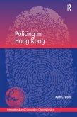 Policing in Hong Kong (eBook, ePUB) Policing in Hong Kong (eBook, ePUB)