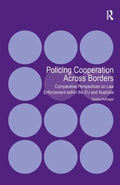 Policing Cooperation Across Borders (eBook, PDF) - Hufnagel, Saskia