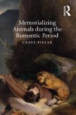Memorializing Animals during the Romantic Period (eBook, ePUB)