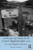 Landscapes of Protest in the Scottish Highlands after 1914 (eBook, PDF)