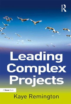 Leading Complex Projects (eBook, ePUB) - Remington, Kaye