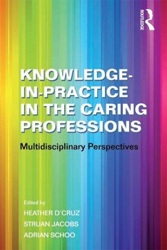 Knowledge-in-Practice in the Caring Professions (eBook, ePUB) - Jacobs, Struan