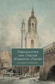 Urbanization and English Romantic Poetry (eBook, ePUB)