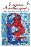 Evocative Autoethnography (eBook, PDF)