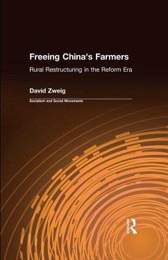 Freeing China's Farmers: Rural Restructuring in the Reform Era (eBook, PDF) - Zweig, David