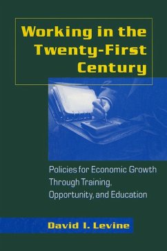 Working in the 21st Century (eBook, PDF) - Levine, David I.