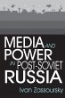 Media and Power in Post-Soviet Russia... - Bild 1
