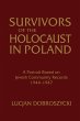 Survivors of the Holocaust in Poland: A... - Bild 1