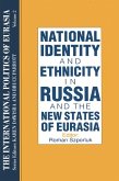 The International Politics of Eurasia: v. 2: The Influence of National Identity (eBook, PDF)