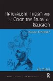 Naturalism, Theism and the Cognitive Study of Religion (eBook, PDF)