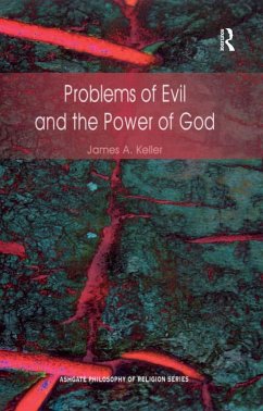 Problems of Evil and the Power of God (eBook, PDF) - Keller, James A.