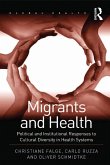 Migrants and Health (eBook, PDF)