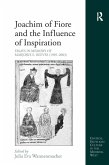 Joachim of Fiore and the Influence of Inspiration (eBook, PDF)