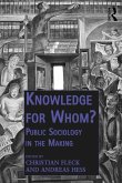 Knowledge for Whom? (eBook, PDF) Knowledge for Whom? (eBook, PDF)