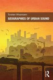 Geographies of Urban Sound (eBook, ePUB)