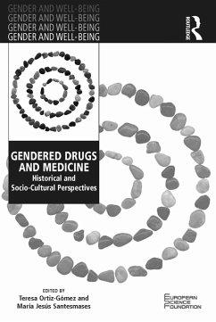 Gendered Drugs and Medicine (eBook, PDF) - Ortiz-Gomez, Teresa; Santesmases, María Jesús