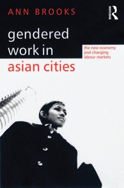 Gendered Work in Asian Cities (eBook, PDF) - Brooks, Ann