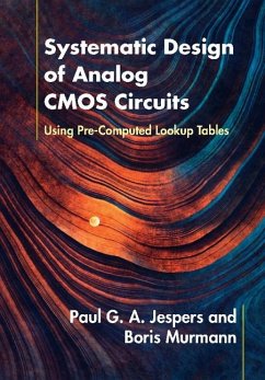 Systematic Design of Analog CMOS Circuits (eBook, ePUB) - Jespers, Paul G. A.