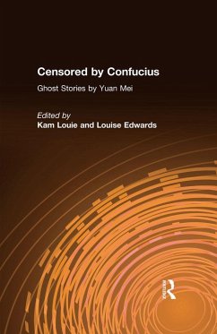 Censored by Confucius (eBook, ePUB) - Mei, Yuan; Louie, Kam; Edwards, Louise