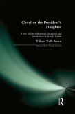 Clotel, or the President's Daughter (eBook, ePUB)