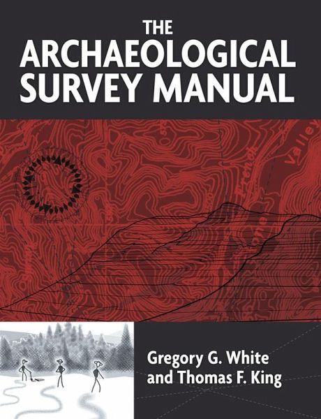 The Archaeological Survey Manual (eBook, ePUB) The Archaeological Survey Manual (eBook, ePUB)