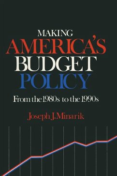 Making America's Budget Policy from the 1980's to the 1990's (eBook, ePUB) - Minarik, Joseph J.