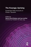 The Kwangju Uprising: A Miracle of Asian Democracy as Seen by the Western and the Korean Press (eBook, ePUB)