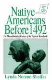 Native Americans Before 1492 (eBook, ePUB) Native Americans Before 1492 (eBook, ePUB)