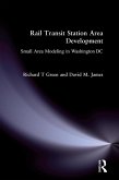 Rail Transit Station Area Development: (eBook, ePUB)