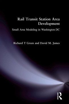 Rail Transit Station Area Development: (eBook, PDF) - Green, Richard T; James, David M.