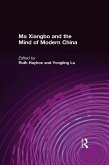 Ma Xiangbo and the Mind of Modern China (eBook, ePUB)