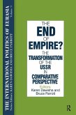 The International Politics of Eurasia: v. 9: The End of Empire? Comparative Perspectives on the Soviet Collapse (eBook, ePUB)