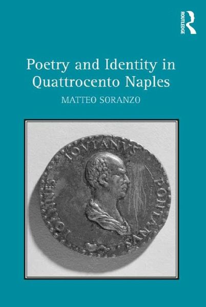 Poetry and Identity in Quattrocento Naples (eBook, PDF)