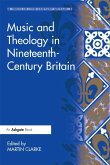 Music and Theology in Nineteenth-Century Britain (eBook, ePUB)